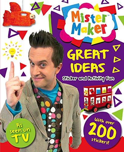 Mister Maker - Great Ideas