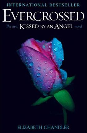 Evercrossed: A Kissed by an Angel Novel