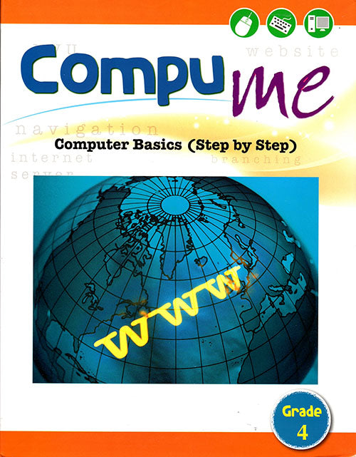 Compu Me Computer Basics (Step By Step) Grade 4-(ON ORDER)