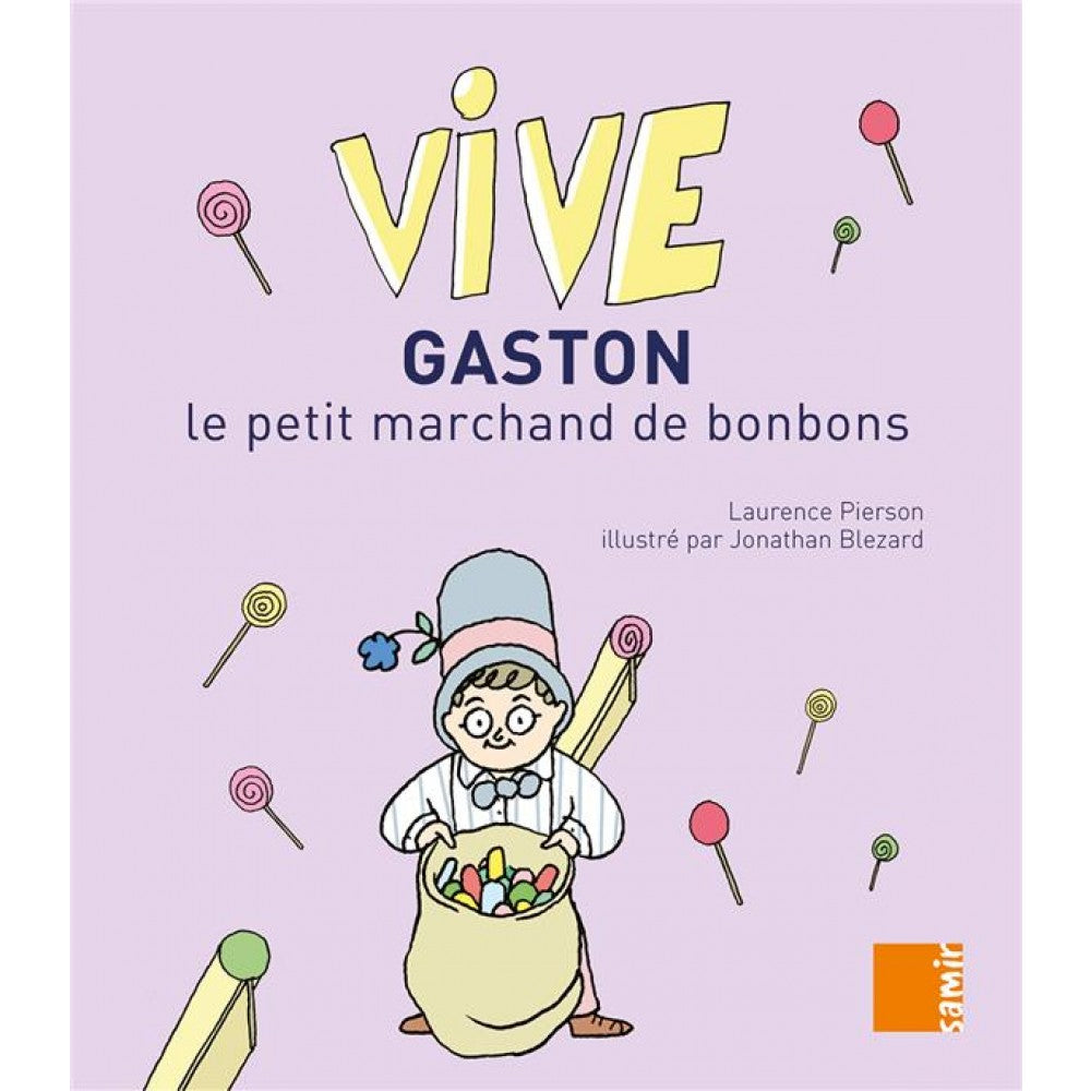Vive Gaston Le Petit Marchand De Bonbons French