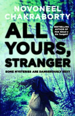 The Stranger Trilogy -All Yours ,Stranger