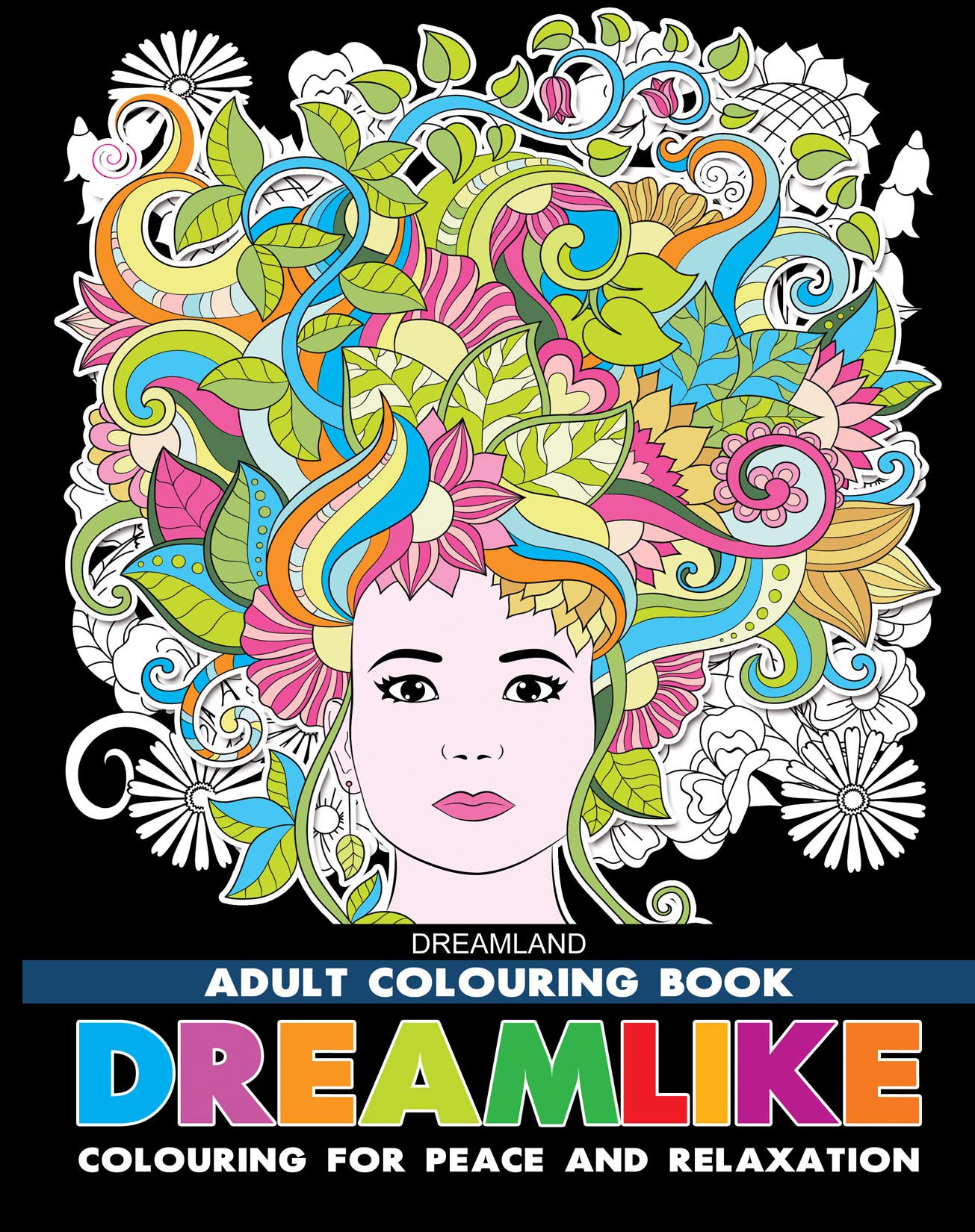 Dreamlike - Adult Colouring Book for Peace & Relaxation (Paperback)