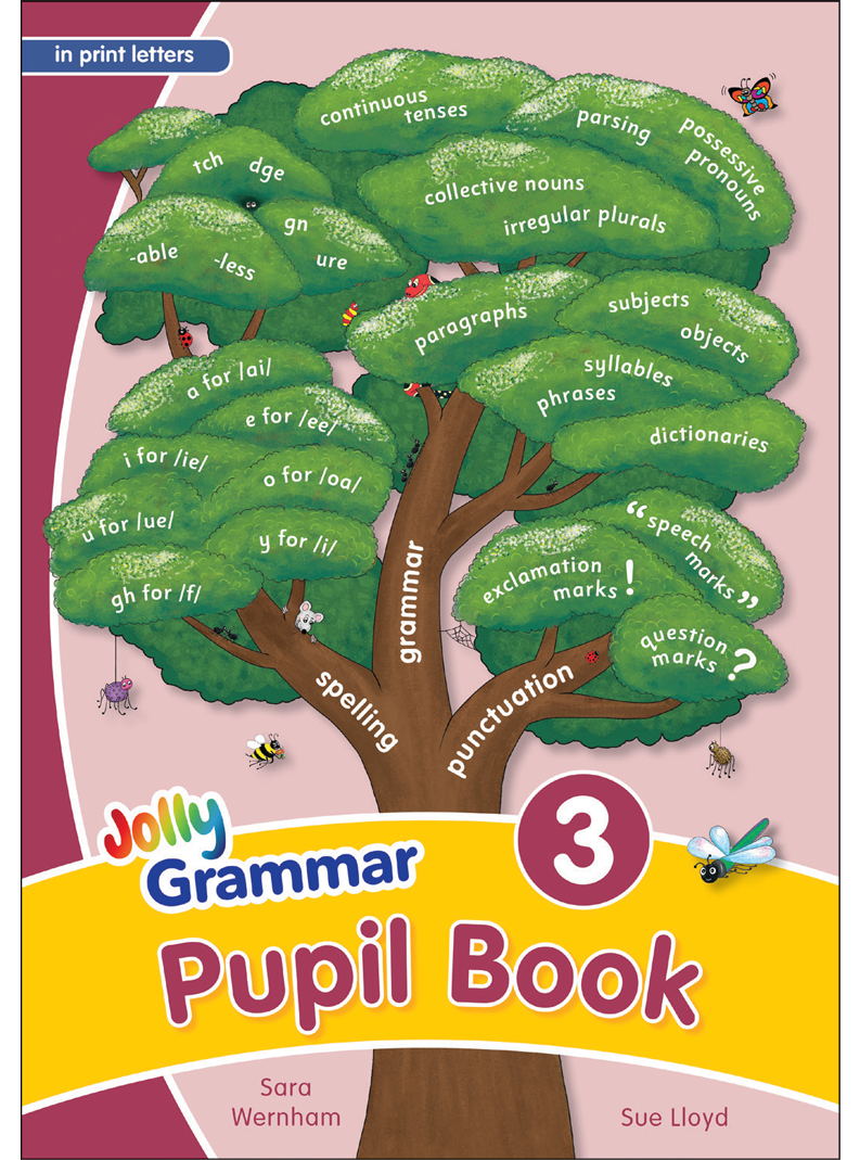 Jolly Grammar 3 Pupil Book (in print letters)