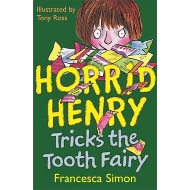 Horrid Henry : Tricks the Tooth Fairy
