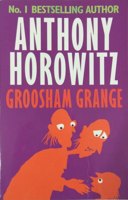 Groosham Grange by Anthony Horowitz