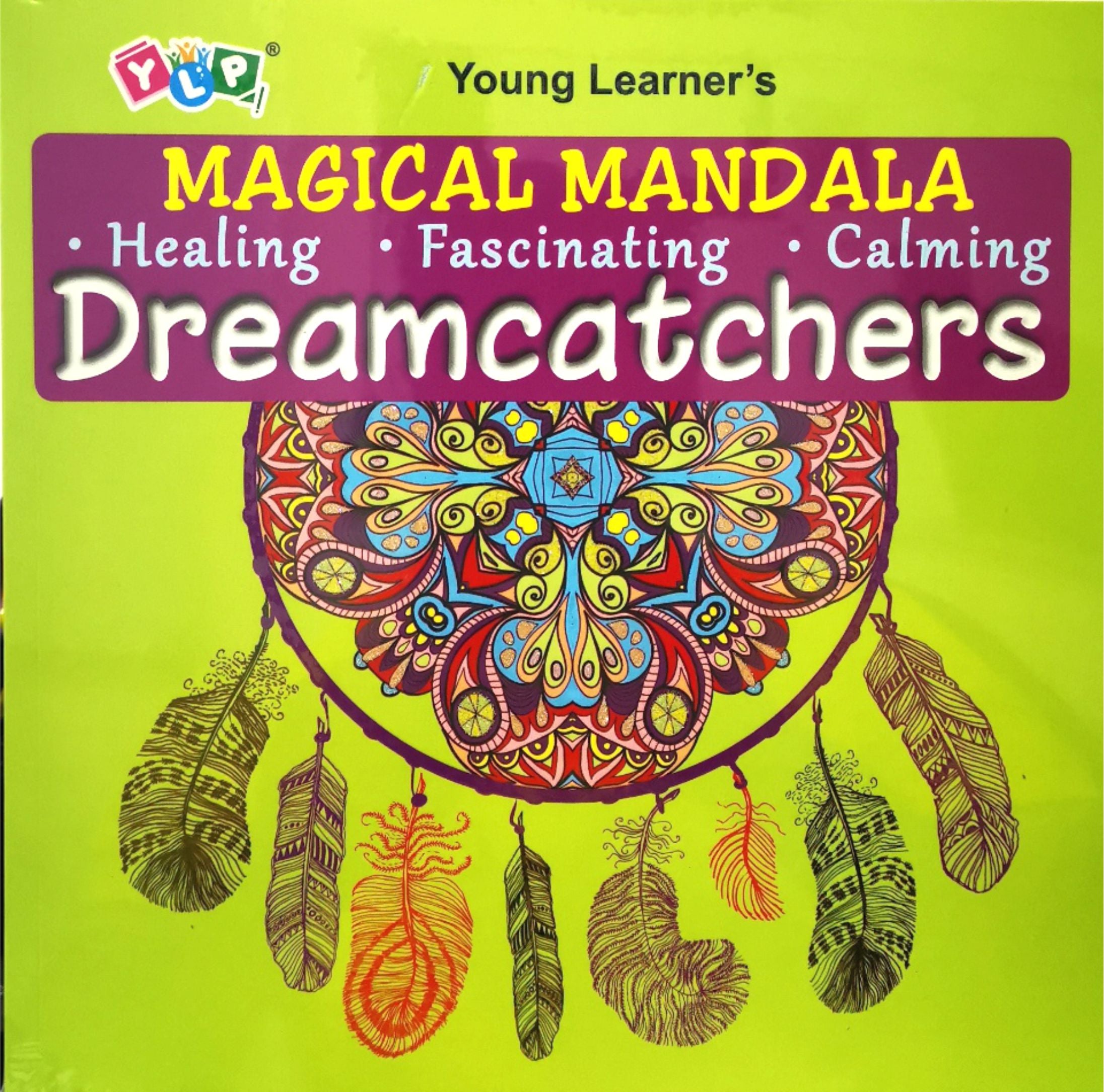 Young Learner's Magical Mandala (Dreamcatchers)