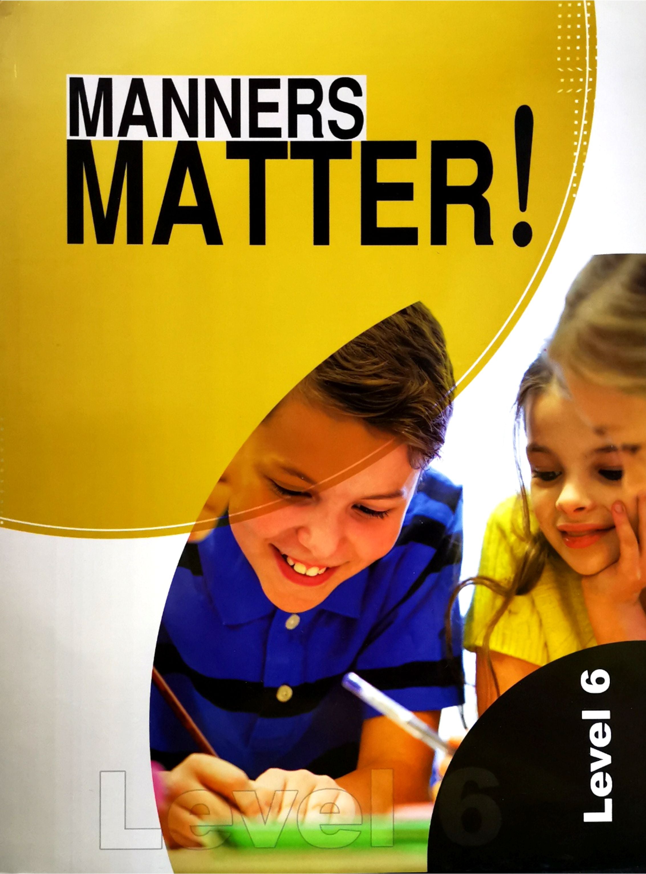 Manners Matter Workbook Level 6