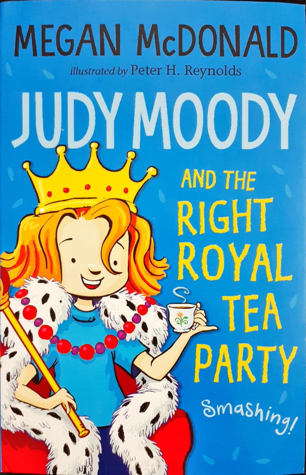Judy Moody #14 and the Right Royal Tea Party