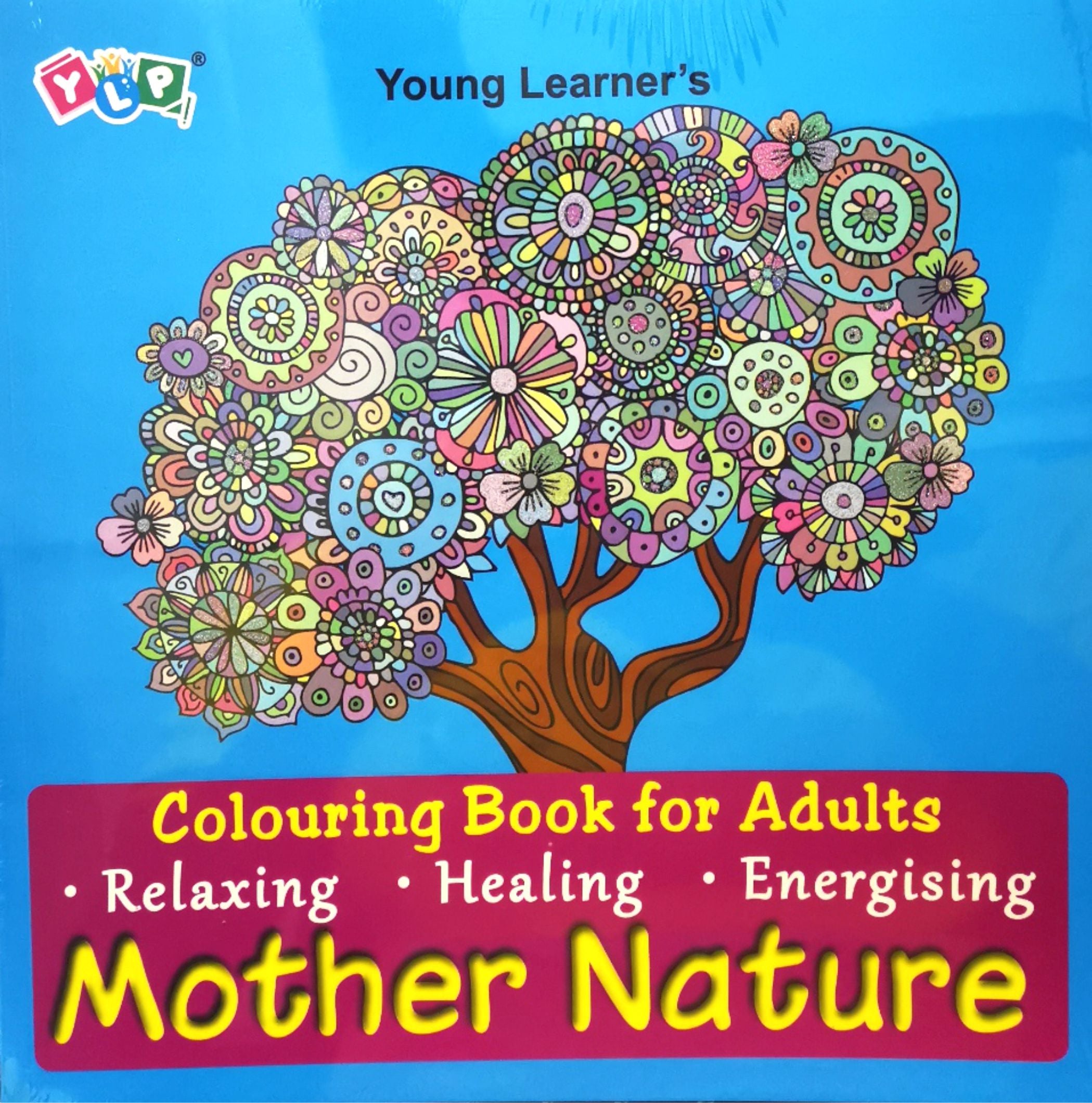 Colouring Book for Adults • Relaxing • Healing • Energising – Mother Nature