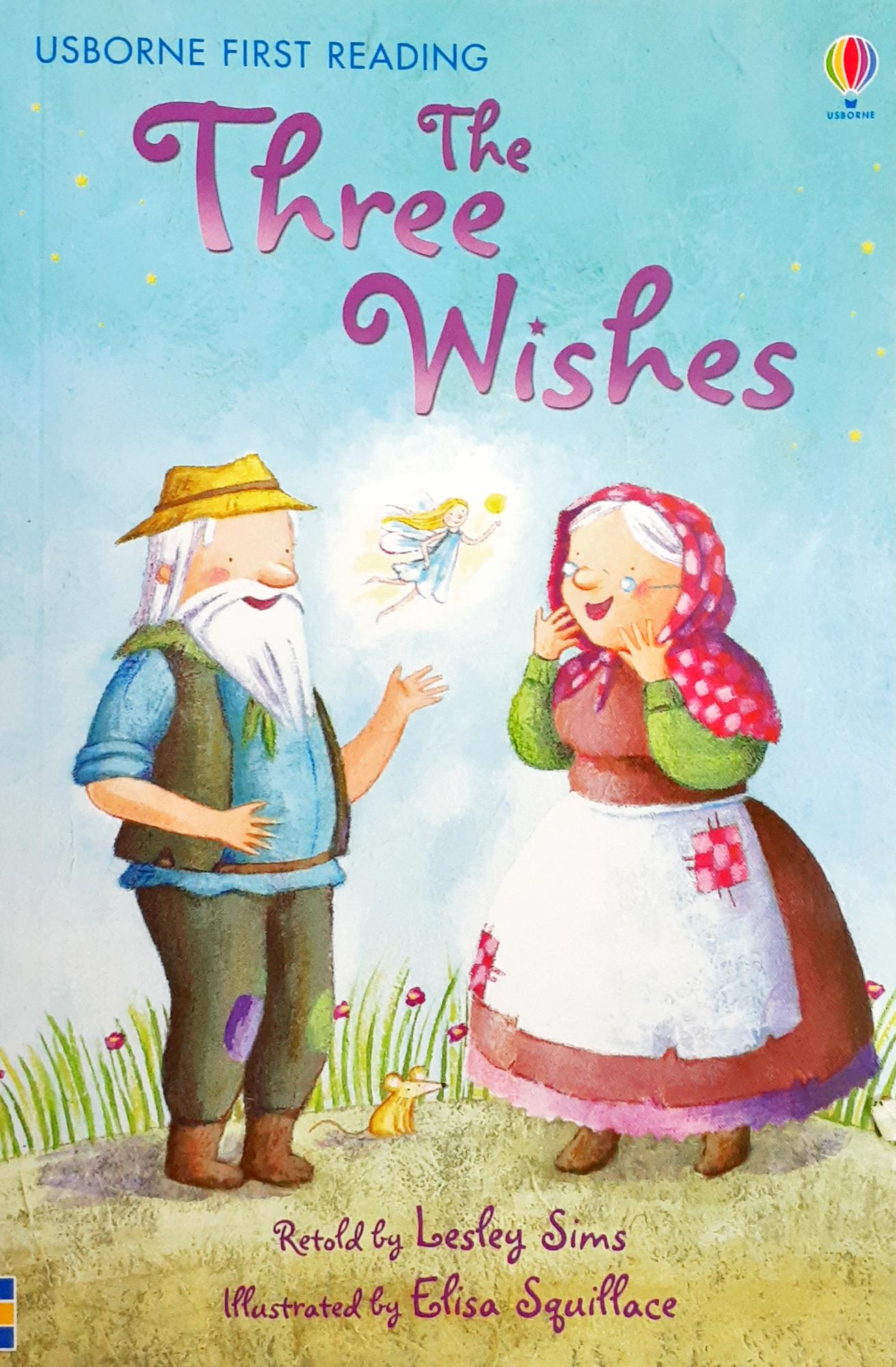 Usborne First Reading Level 1 : The Three Wishes