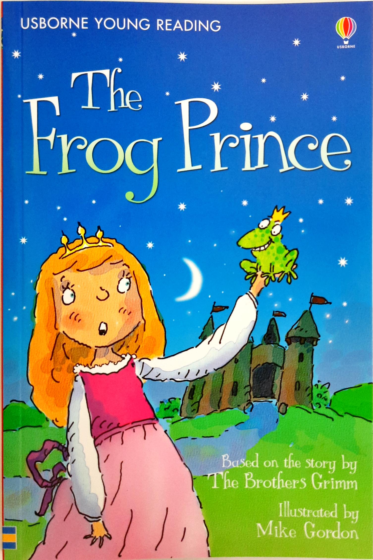 Usborne First Reading Series 1 : The Frog Prince