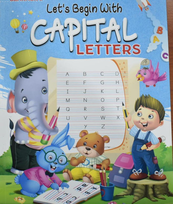 LETS BEGIN WITH CAPITAL LETTERS