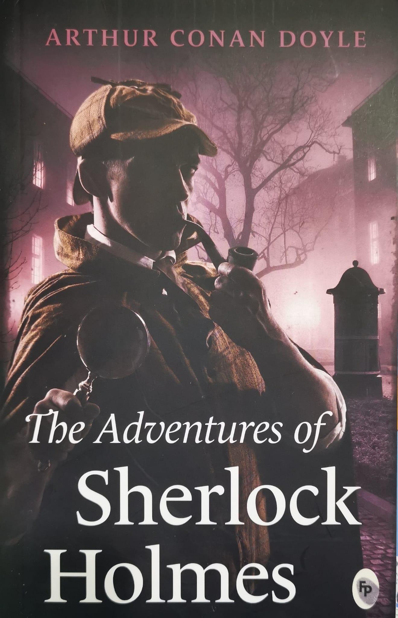 The Adventures Of Sherlock Holmes (Classic Fiction)