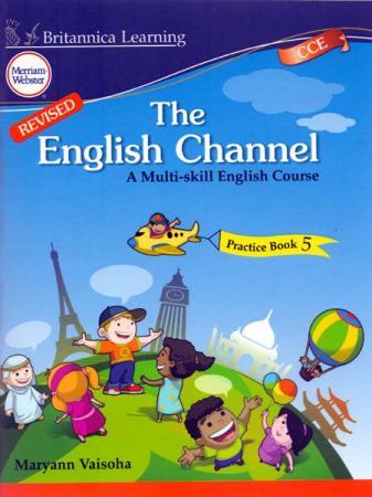 Britannica Learning The English Channel A Multi-Skill English Course Practicebook 5