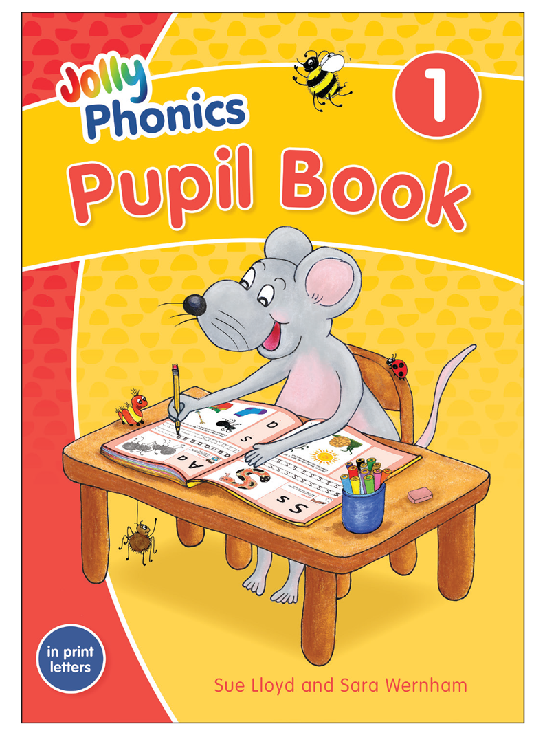 Jolly Phonics Pupil Book 1 (in print letters)