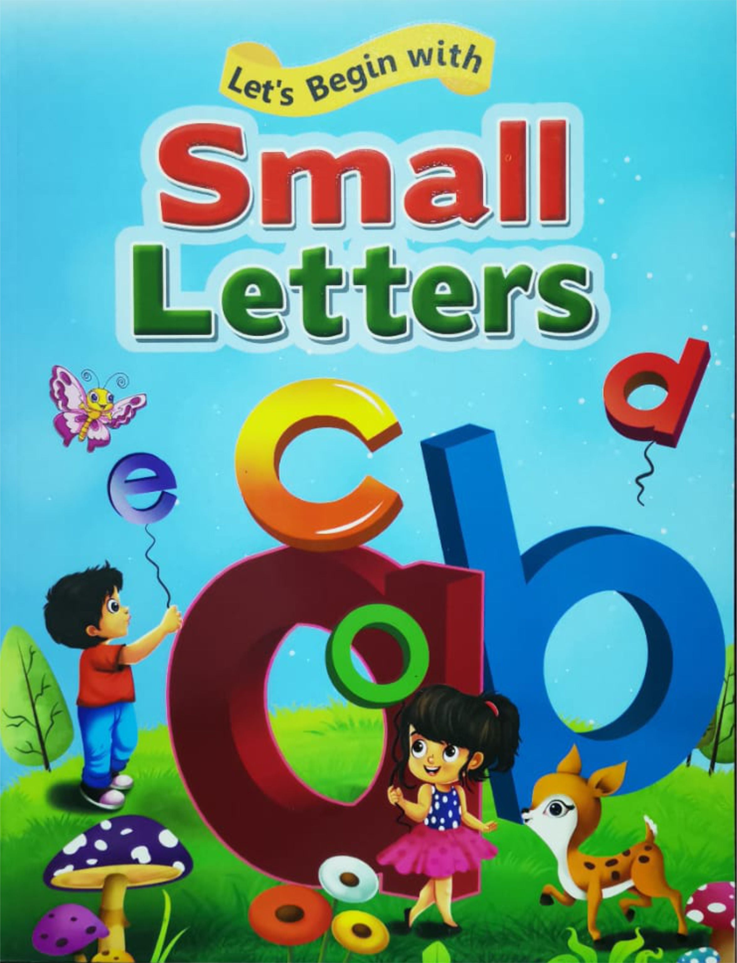 Let's Begin With Small Letters (abc)