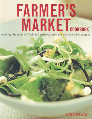 Ann: Farmers Market Cookbook