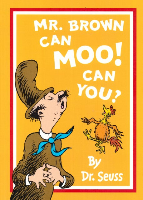 Mr Brown Can Moo! Can You? By Dr Seuss