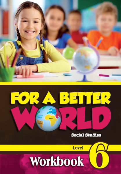 For a Better World Social Studies Workbook Level 6 — Book Mart W.L.L