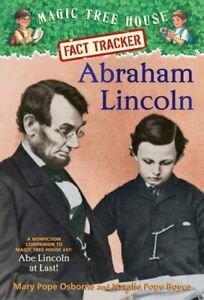Abraham Lincoln : A Nonfiction Companion to Magic Tree House