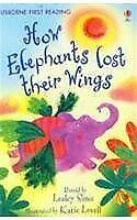 How the Elephants Lost Their Wings