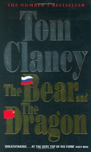 The Bear and the Dragon, Tom Clancy