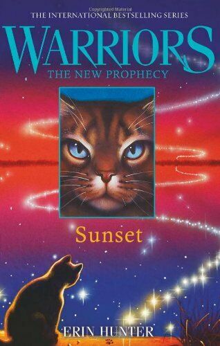Sunset Warriors: The New Prophecy : Book 6