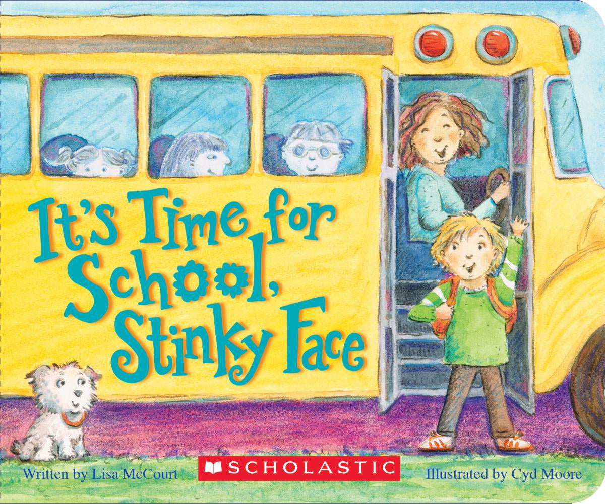 It's Time for School, Stinky Face: A Board Book