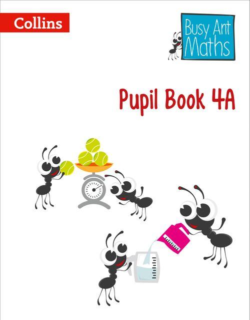 Collins Busy Ant Maths Pupil  Book 4A