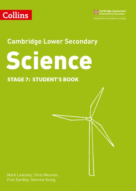 Collins Cambridge Lower Secondary Science - Lower Secondary Science Student’s Book: Stage 7